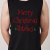 Merry Christmas Bitches Tank
