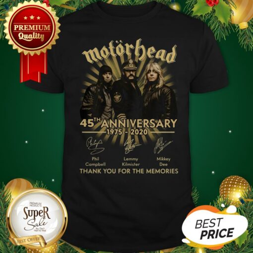 Motorhead 45th Anniversary 1975 2020 Thank You For The Memories Shirt