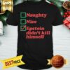 Naughty, Nice, EDKH Shirt