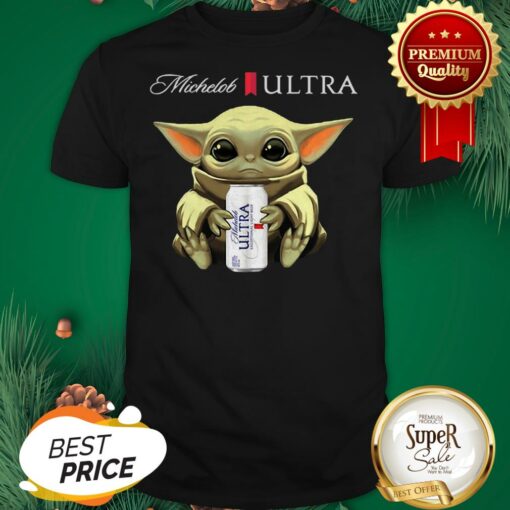 Nice Baby Yoda Hug Michelob Ultra Shirt