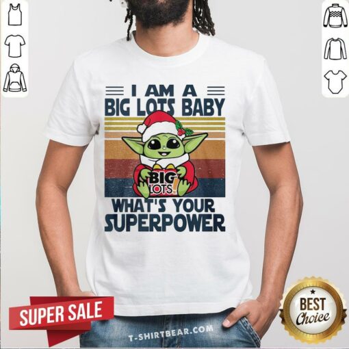 Nice Baby Yoda Santa Hug Big Lots Baby What’s Your Superpower Vintage Christmas Shirt