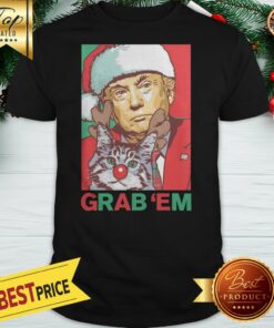 Nice Grab ‘Em Holiday Shirt