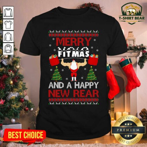 Nice Merry Fitmas And A Happy New Rear Gym Ugly Christmas Shirt