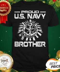 Nice Proud U.S. Navy Brother Shirt