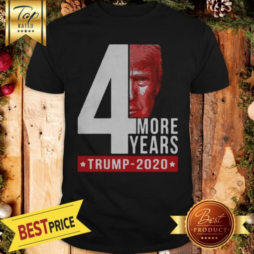 Official 4th More Years Donald Trump 2020 Shirt