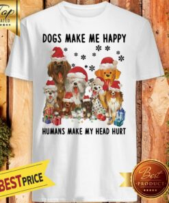 Official Dogs Make Me Happy Humans Make My Head Hurt Christmas Shirt