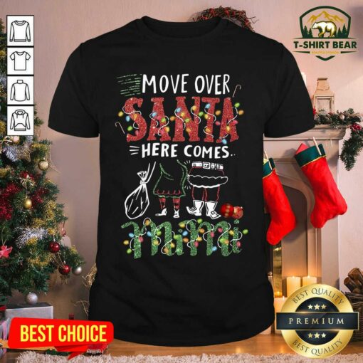 Official Mimi Move Over Santa Gift For You For Family Ugly Christmas Shirt