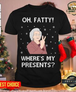 Official Oh Fatty Where’s My President’s Ugly Christmas Shirt