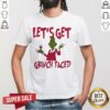 Original Let’s Get Grinch Faced Christmas Shirt