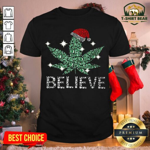 Original Santa Weed Believe Christmas Shirt