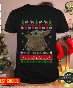 Premium 2020 What Child Is This Baby Yoda Ugly Christmas T-shirt