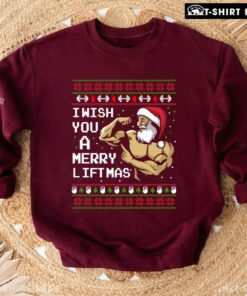 Pretty I Wish You A Merry Liftmas Swole Santa Gym Lifting Ugly Christmas Sweatshirt