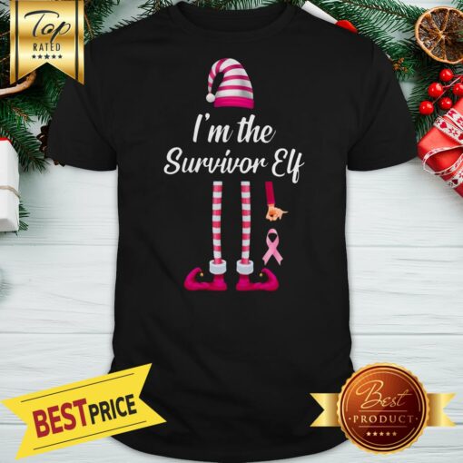 Pretty I’m The Survivor Elf Shirt