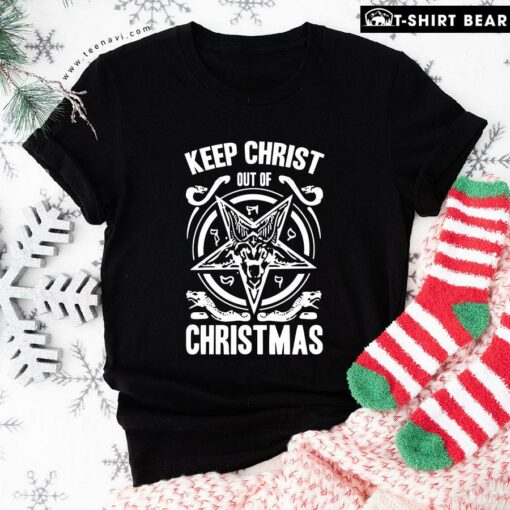 Pretty Keep Christ Out Of Christmas T-Shirt