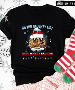 Pretty On The Naughty List And I Regret Nothing Owl Christmas T-Shirt
