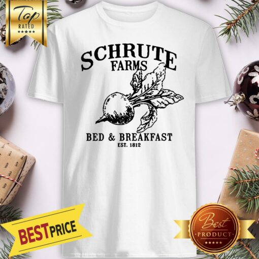 Pretty Schrute Farms Bed And Breakfast Shirt