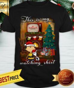 Snoopy And Charlie Brown This Is My Hallmark Christmas Movies Watching Shirt
