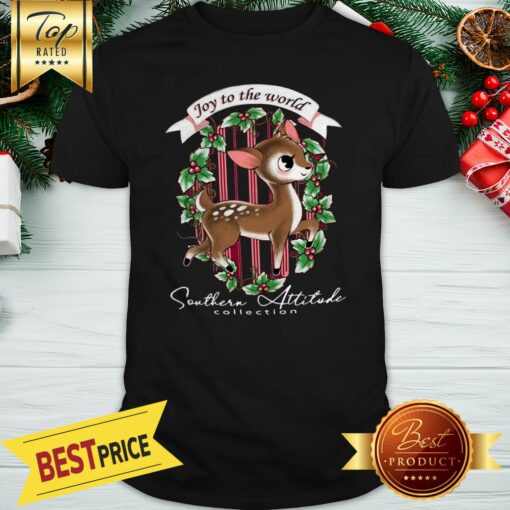 Southern Attitude Joy To The World Christmas Shirt