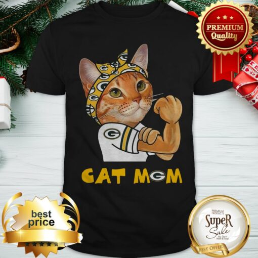 Strong Cat Mom Green Bay Packers Shirt