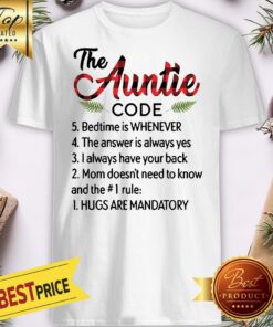 The Auntie Code Bedtime Is Whenever The Answer Is Always Shirt