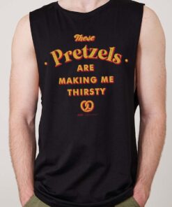 These Pretzels Are Making Me Thirsty Tank