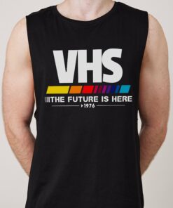 VHS – The Future is Now Tank