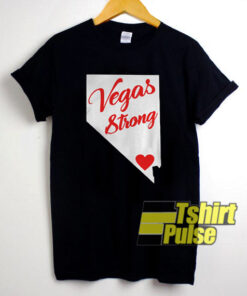 Vegas Strong t-shirt for men and women tshirt