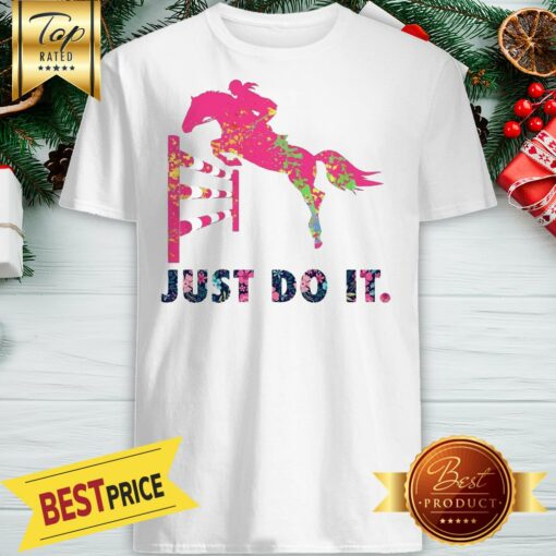 Womens Horse Race Just Do It Shirt