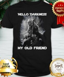 Yoda Hello Darkness My Old Friend Shirt