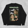 Ariana Grande Sweatshirt
