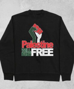 Palestine Will Be Free Sweatshirt
