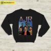 AJR Merch AJR Band Vintage 90’s Sweatshirt AJR Shirt