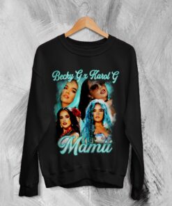 Becky G Bootleg Sweatshirt Mamiii Sweater Becky G x Karol G Reggaeton Merch