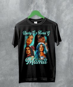 Becky G Bootleg T-Shirt Mamiii Shirt Becky G x Karol G Reggaeton Merch