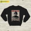 Bob Dylan Vintage UK Tour Sweatshirt Bob Dylan Shirt Music Shirt