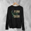 Bucks Fear The Deer Sweatshirt Milwaukee Bucks Sweater Gift For Bucks Fanatics