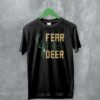 Bucks Fear The Deer T-Shirt Milwaukee Bucks Shirt Gift For Bucks Fanatics