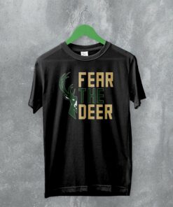 Bucks Fear The Deer T-Shirt Milwaukee Bucks Shirt Gift For Bucks Fanatics