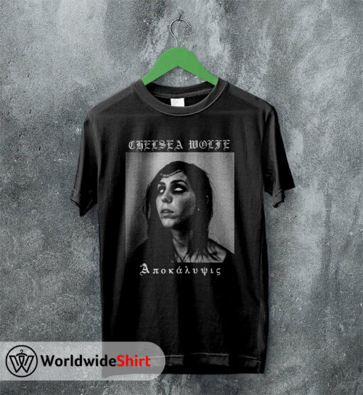 Chelsea Wolfe Apokalypsis T shirt Chelsea Wolfe Shirt Music Shirt