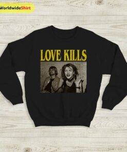 Courtney Love Love Kills Sweatshirt Hole Band Shirt Music Shirt