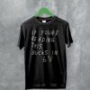 Milwaukee Bucks Quotes T-Shirt If Youre Reading This Bucks in 6 Shirt Basketball