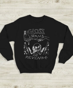 G.L.O.S.S. Trans Day of Revenge Sweatshirt G.L.O.S.S. Band Shirt Music Shirt