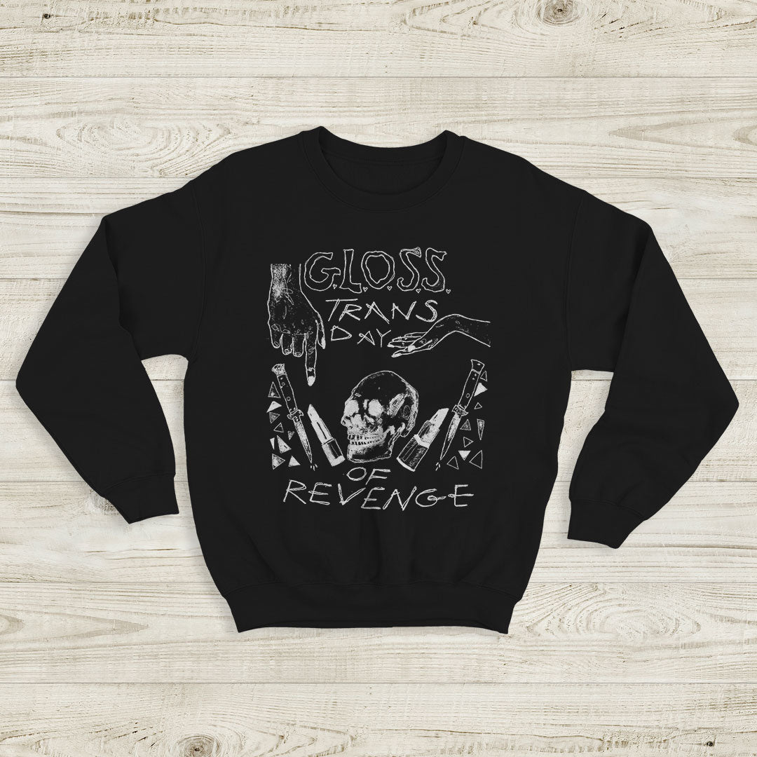 G.L.O.S.S. Trans Day of Revenge Sweatshirt G.L.O.S.S. Band Shirt Music Shirt G.L.O.S.S. Trans Day of Revenge Sweatshirt G.L.O.S.S. Band Shirt Music Shirt
