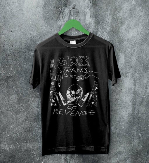 G.L.O.S.S. Trans Day of Revenge T Shirt G.L.O.S.S. Band Shirt Music Shirt