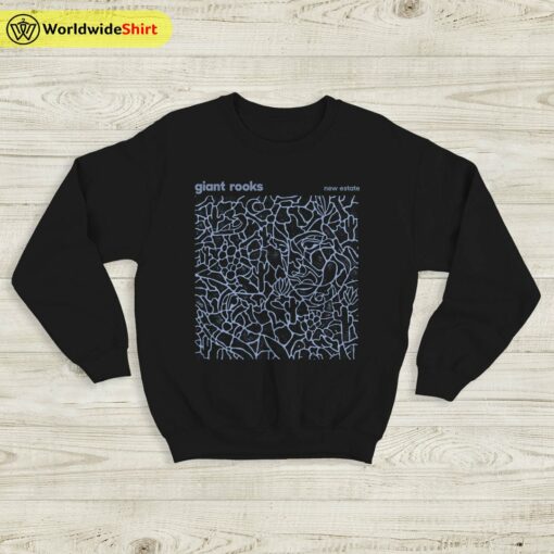 Giant Rooks New Estate 2017 Sweatshirt Giant Rooks Shirt Band Shirt