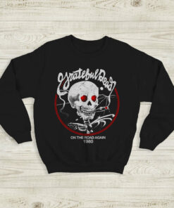 Grateful Dead Sweatshirt On The Road Again 1980 Tour Sweater
