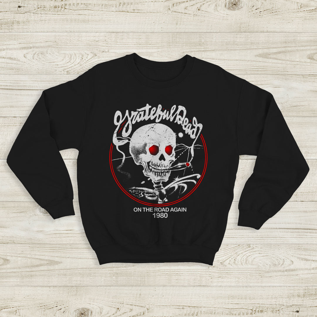 Grateful Dead Sweatshirt On The Road Again 1980 Tour Sweater Grateful Dead Sweatshirt On The Road Again 1980 Tour Sweater