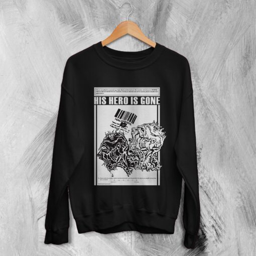 His Hero Is Gone Sweater Vintage Album Poster Shirt 90s Graphic Sweatshirt