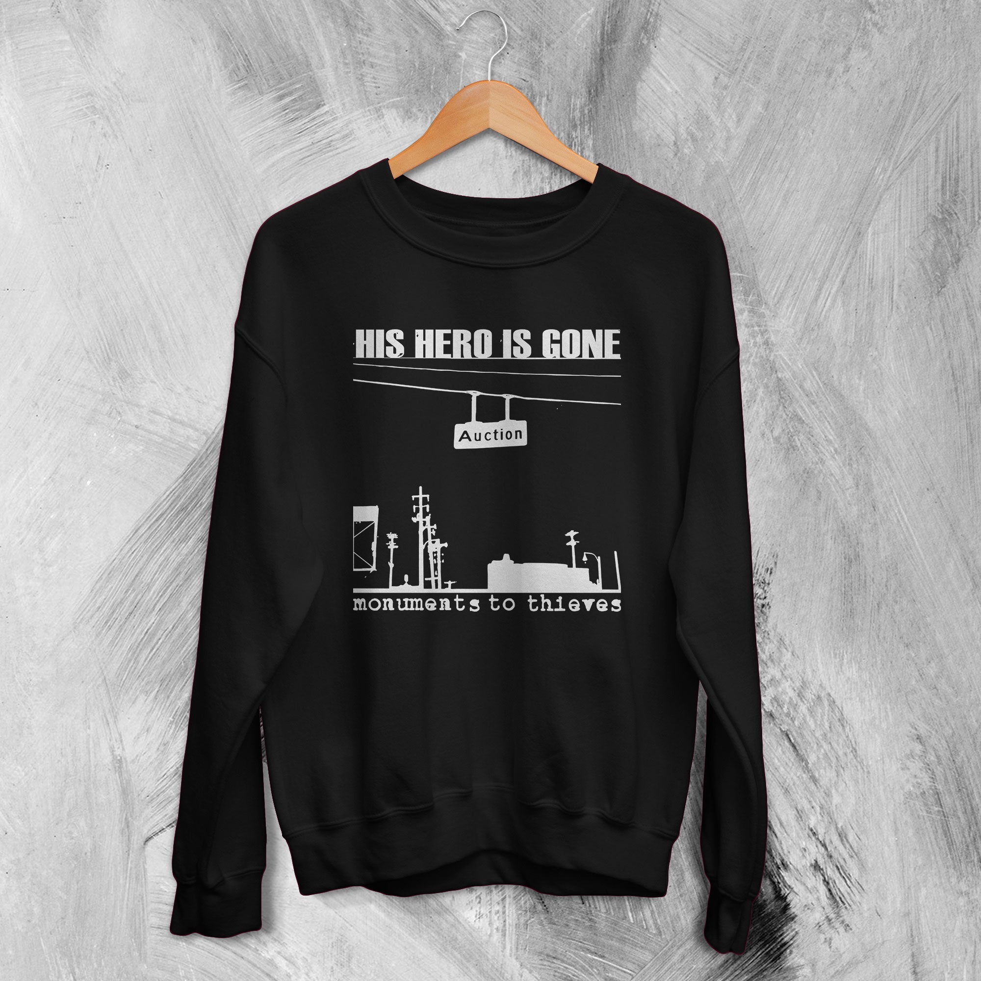 His Hero Is Gone Sweatshirt Monument To Thieves Sweater Neo-Crust Band His Hero Is Gone Sweatshirt Monument To Thieves Sweater Neo-Crust Band