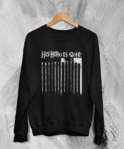 His Hero Is Gone Sweatshirt The Plot Sickens Sweater Crust Punk Band